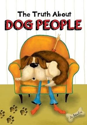 Bild des Verkufers fr The Truth about Dog People (Hardcover) zum Verkauf von CitiRetail