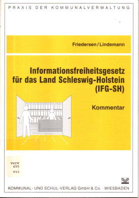 Informationsfreiheitsgesetz für das Land Schleswig-Holstein (IFG-SH): Kommentar.