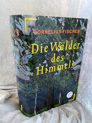 Bild des Verkufers fr Die Wlder des Himmels Roman zum Verkauf von Antiquariat Jochen Mohr -Books and Mohr-