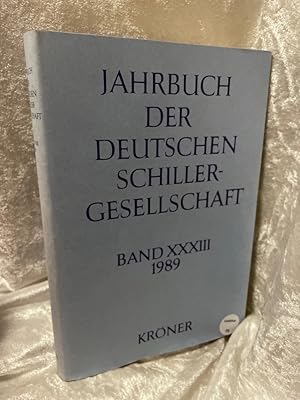 Imagen del vendedor de Jahrbuch der Deutschen Schillergesellschaft, Bd.33, 1989 Internationales Organ fr Neuere Deutsche Literatur a la venta por Antiquariat Jochen Mohr -Books and Mohr-