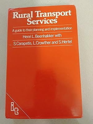 Seller image for Rural Transport Services: A Guide to Their Planning and Implementation for sale by Rons Bookshop (Canberra, Australia)