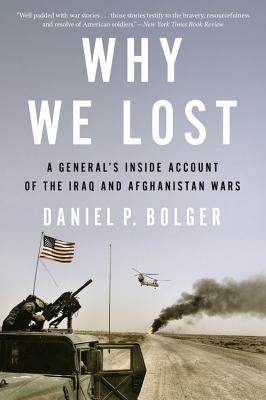 Seller image for Why We Lost: A General S Inside Account of the Iraq and Afghanistan Wars (Paperback or Softback) for sale by BargainBookStores