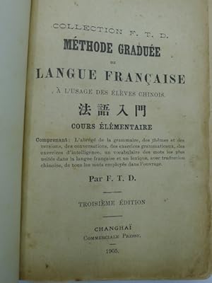 Seller image for Mthode gradue de la Langue Franaise  l'usage des lves chinois - Cours Elmentaire for sale by INDOSIAM RARE BOOKS