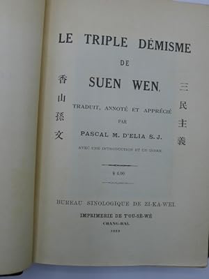 Image du vendeur pour Le Triple Dmisme de Suen Wen - Traduit, Annot et Apprci par Pascal M. d'Elia mis en vente par INDOSIAM RARE BOOKS