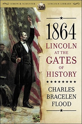 Immagine del venditore per 1864: Lincoln at the Gates of History (Paperback or Softback) venduto da BargainBookStores