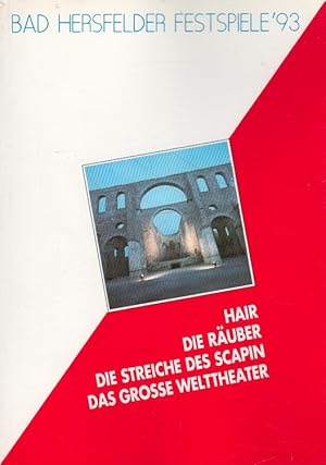 Immagine del venditore per Bad Hersfelder Festspiele '93 (Programmheft) Hair, Die Ruber, Die Streiche des Scapin, Das groe Welttheater venduto da Versandantiquariat Nussbaum