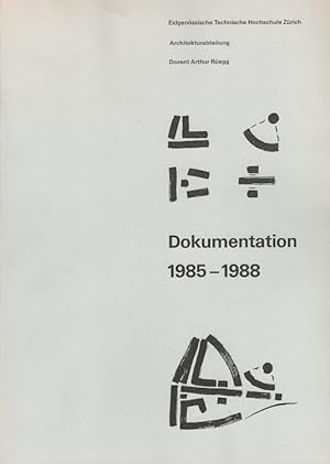 Bild des Verkufers fr Dokumentation 1985-1988 Architekturabteilung ETH Zrich zum Verkauf von Versandantiquariat Nussbaum