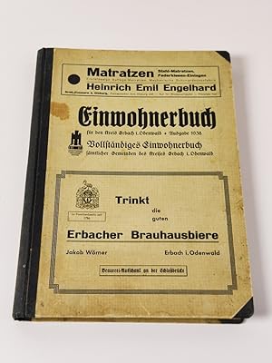 Einwohnerbuch des Kreises Erbach im Odenwald. Herausgegeben im Juni 1938 ; Vollständiges Einwohne...