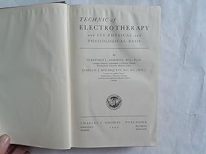 Imagen del vendedor de Technick of Electrotherapy and its Physical and Physiological Bases. a la venta por Librera "Franz Kafka" Mxico.