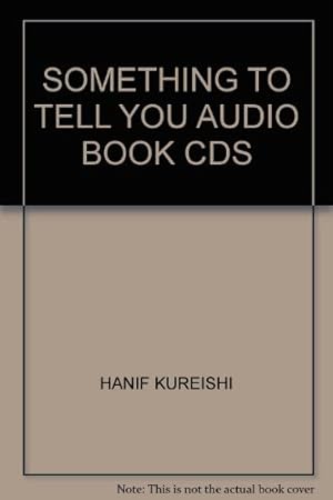 Bild des Verkufers fr SOMETHING TO TELL YOU AUDIO BOOK CDS zum Verkauf von WeBuyBooks