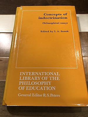 Bild des Verkufers fr Concepts of Indoctrination: Philosophical Essays zum Verkauf von Rosario Beach Rare Books