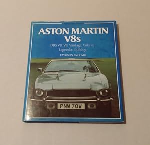 Bild des Verkufers fr Aston Martin V8s: DBS V8, Vantage, Volante; Lagonda; Bulldog zum Verkauf von Erlandson Books
