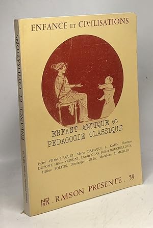 Seller image for Enfant antique et pdagogie classique / enfance et civilisations n59 for sale by crealivres