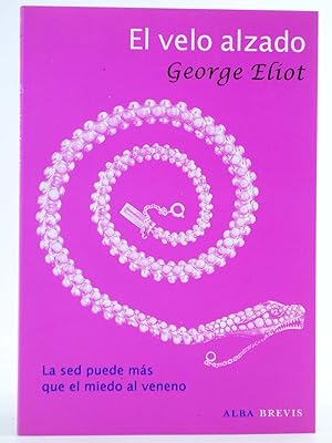 Image du vendeur pour ALBA BREVIS 7. EL VELO ALZADO (George Eliot) Alba, 2012. OFRT mis en vente par Libros Fugitivos