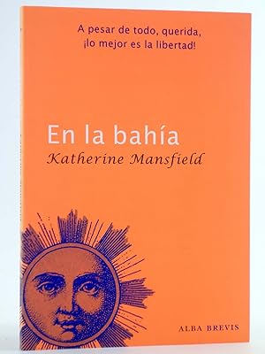 Imagen del vendedor de ALBA BREVIS 1. EN LA BAH?A (Katherine Mansfield) Alba, 2011. OFRT a la venta por Libros Fugitivos
