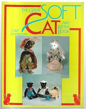Bild des Verkufers fr The Great Soft Cat and Kitten Book. zum Verkauf von City Basement Books
