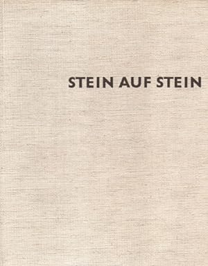 Stein auf Stein. Ein Bildbericht über Bauaufgaben und Bauten des Bundes 1949 - 1964.