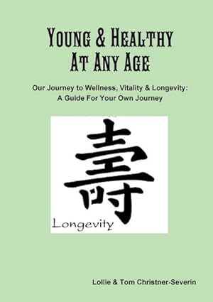 Seller image for Young and Healthy At Any Age for sale by AHA-BUCH GmbH