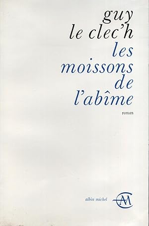 Les moissons de l'abîme.