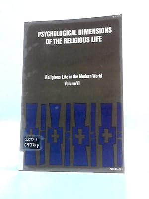 Bild des Verkufers fr Psychological Dimensions of Religious Life: Religious life in the Modern World zum Verkauf von World of Rare Books
