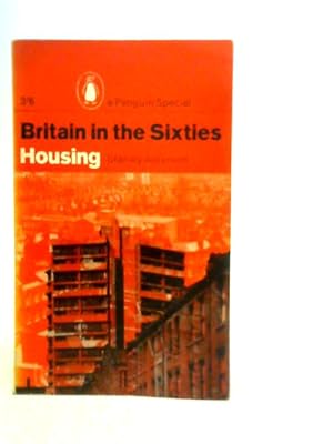 Bild des Verkufers fr Britain in the Sixties: Housing zum Verkauf von World of Rare Books