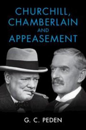 Bild des Verkufers fr Churchill, Chamberlain and Appeasement zum Verkauf von AHA-BUCH GmbH