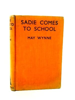 Bild des Verkufers fr Sadie Comes to School zum Verkauf von World of Rare Books
