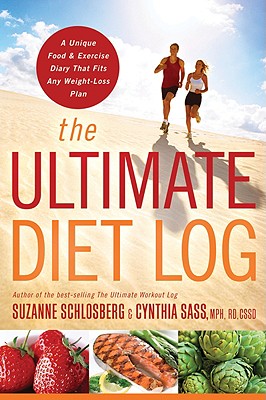 Seller image for The Ultimate Diet Log: A Unique Food and Exercise Diary That Fits Any Weight-Loss Plan (Spiral Bound, Comb or Coil) for sale by BargainBookStores