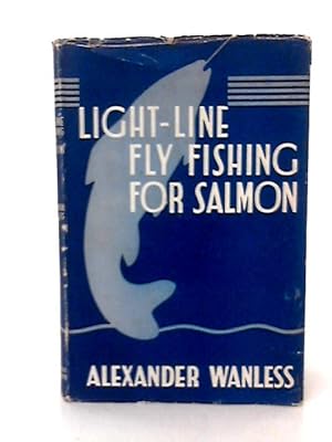 Immagine del venditore per Light-line Fly Fishing for Salmon venduto da World of Rare Books