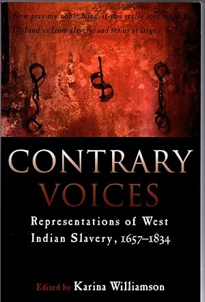 Seller image for Contrary Voices: Representations of West Indian Slavery - signed copy for sale by Michael Moons Bookshop, PBFA