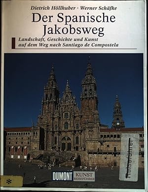 Seller image for Der spanische Jakobsweg : Landschaft, Geschichte und Kunst auf dem Weg nach Santiago de Compostela. Kunst-Reisefhrer for sale by books4less (Versandantiquariat Petra Gros GmbH & Co. KG)