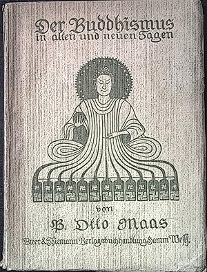 Seller image for Der Buddhismus in alten und neuen Tagen. for sale by books4less (Versandantiquariat Petra Gros GmbH & Co. KG)