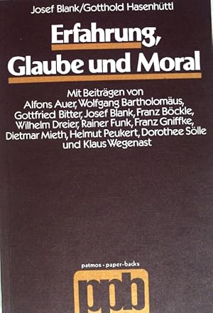 Seller image for Erfahrung, Glaube und Moral. Patmos-Paperbacks for sale by books4less (Versandantiquariat Petra Gros GmbH & Co. KG)