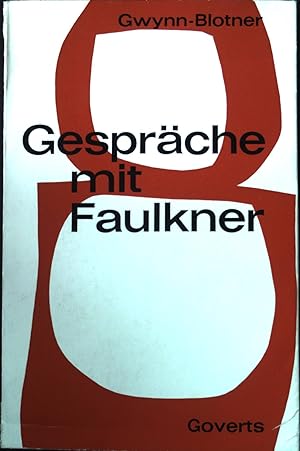 Bild des Verkufers fr Gesprche mit Faulkner. zum Verkauf von books4less (Versandantiquariat Petra Gros GmbH & Co. KG)