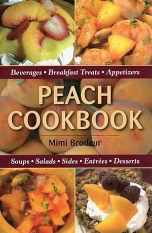 Imagen del vendedor de Peach Cookbook (Paperback) a la venta por Grand Eagle Retail