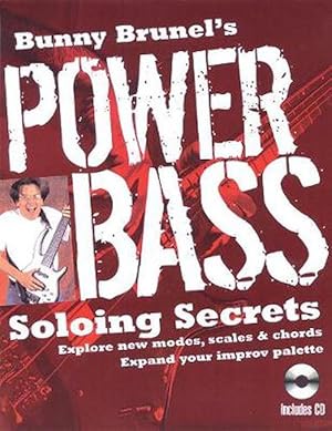 Imagen del vendedor de Bunny Brunel's Power Bass: Soloing Secrets [With CD] (Paperback) a la venta por Grand Eagle Retail