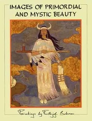 Seller image for Images of Primordial and Mystic Beauty (Hardcover) for sale by Grand Eagle Retail