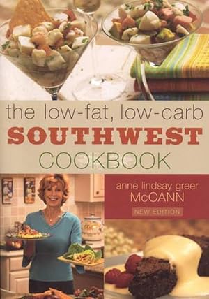 Imagen del vendedor de The Low-fat Low-carb Southwest Cookbook (Paperback) a la venta por Grand Eagle Retail