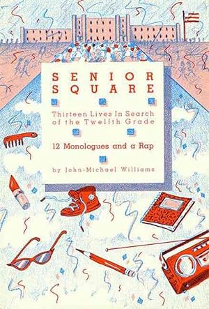 Seller image for Senior Square - 12 Monologues and a Rap (Paperback) for sale by Grand Eagle Retail