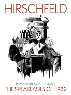 Bild des Verkufers fr The Speakeasies of 1932: Over 400 Drawings, Paintings & Photos (Hardcover) zum Verkauf von Grand Eagle Retail