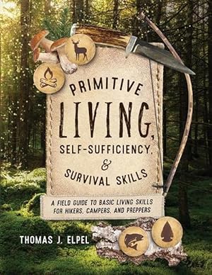 Bild des Verkufers fr Primitive Living, Self-Sufficiency, and Survival Skills (Paperback) zum Verkauf von Grand Eagle Retail