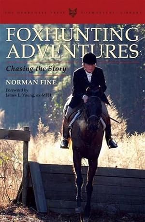 Bild des Verkufers fr Foxhunting Adventures (Hardcover) zum Verkauf von Grand Eagle Retail