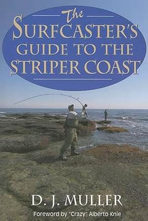 Seller image for The Surfcaster's Guide to the Striper Coast (Paperback) for sale by Grand Eagle Retail