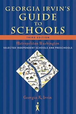 Seller image for Georgia Irvin's Guide to Schools (Paperback) for sale by Grand Eagle Retail