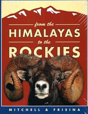 Image du vendeur pour From the Himalayas to the Rockies, Trade (Hardcover) mis en vente par Grand Eagle Retail