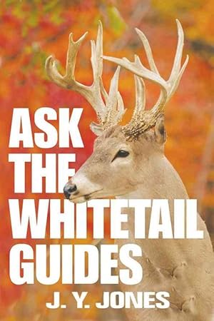 Imagen del vendedor de Ask the Whitetail Guides (Hardcover) a la venta por Grand Eagle Retail