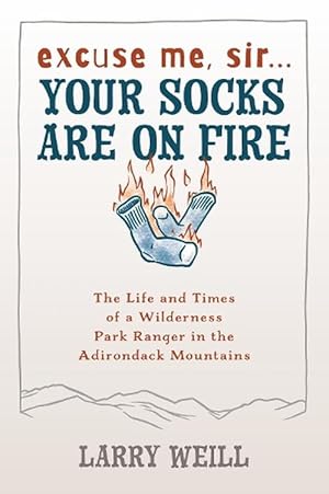 Seller image for Excuse Me, Sir Your Socks Are On Fire (Paperback) for sale by Grand Eagle Retail