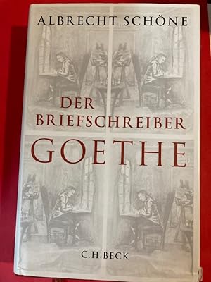 Bild des Verkufers fr Der Briefschreiber Goethe. zum Verkauf von Plurabelle Books Ltd