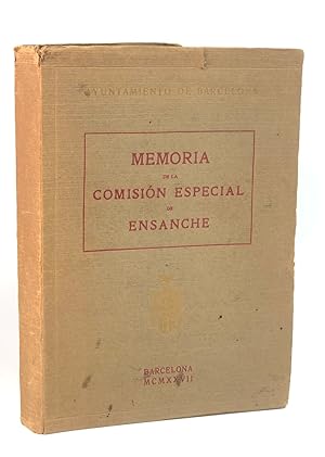 Ayuntamiento de Barcelona: Memoria de la Comision Especial de Ensanche