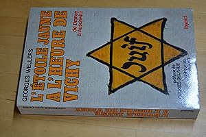 Seller image for L'Etoile Jaune a l'Heure de Vichy, de Drancy a Auschwitz for sale by HALCYON BOOKS